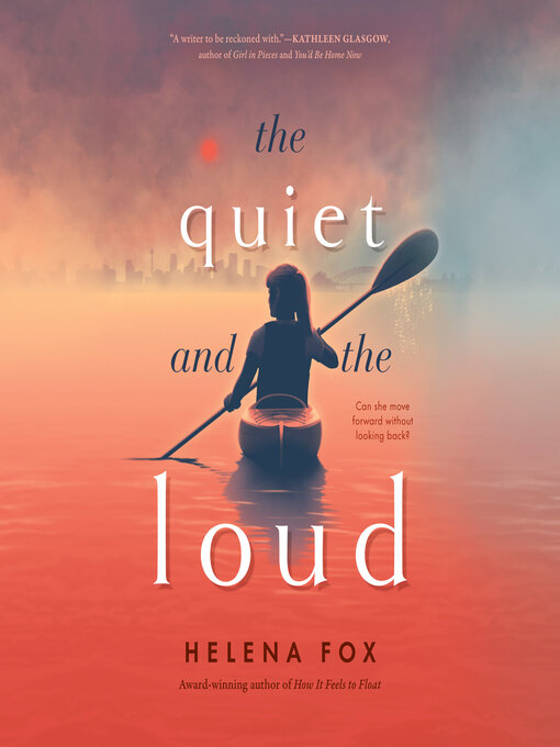 Title details for The Quiet and the Loud by Helena Fox - Wait list